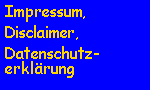 Impressum, disclaimer, Datenschutzerklärung